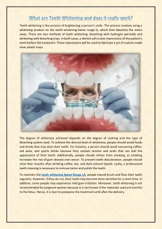 teeth whitening is the process of brightening