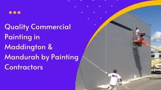Quality Commercial Painting in Maddington & Mandurah by Painting Contractors
