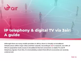 IP telephony & Digital TV via 3air A guide