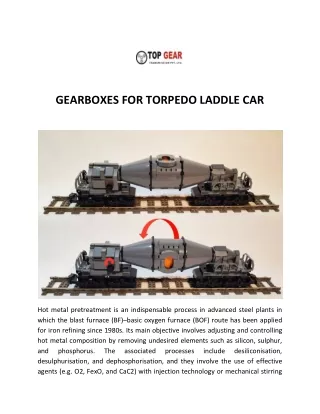 GEARBOXES FOR TORPEDO LADDLE CAR