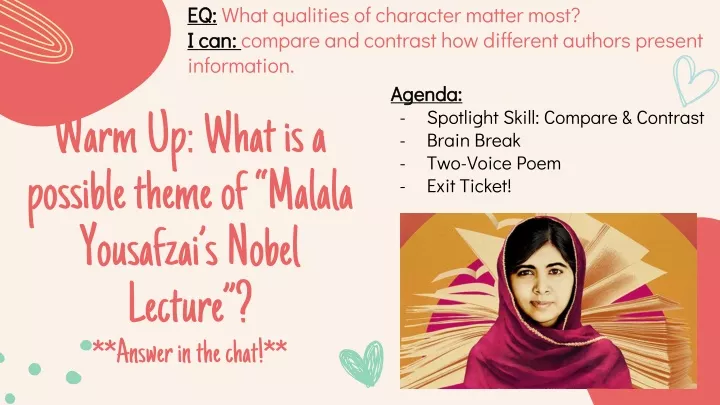 warm up what is a possible theme of malala yousafzai s nobel lecture answer in the chat