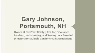 Gary Johnson (Portsmouth NH) - A Transformational Leader