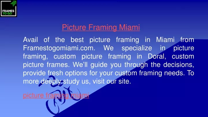 picture framing miami