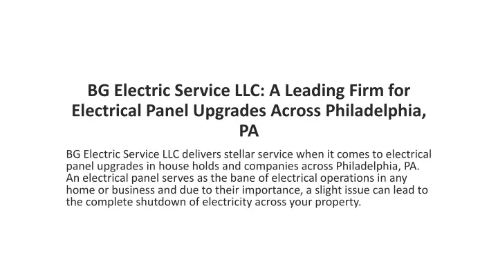 bg electric service llc a leading firm for electrical panel upgrades across philadelphia pa