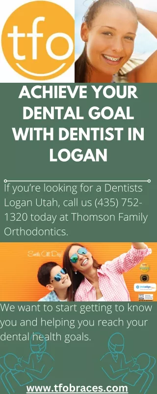 Achieve Your Dental Goal With Dentist in Logan