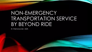 Non-Emergency Medical Transportation Service