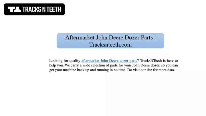 aftermarket john deere dozer parts tracksnteeth