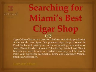 Searching for Miami’s Best Cigar Shop