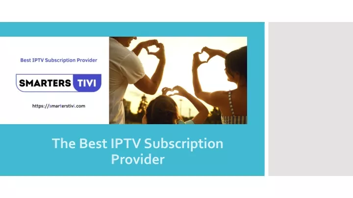 the best iptv subscription provider
