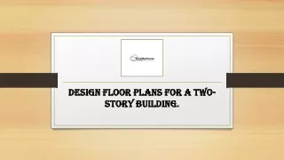 design floor plans for a two story building
