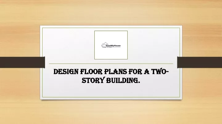 design floor plans for a two story building