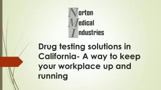 Drug testing solutions in California- A way to keep your workplace up and running