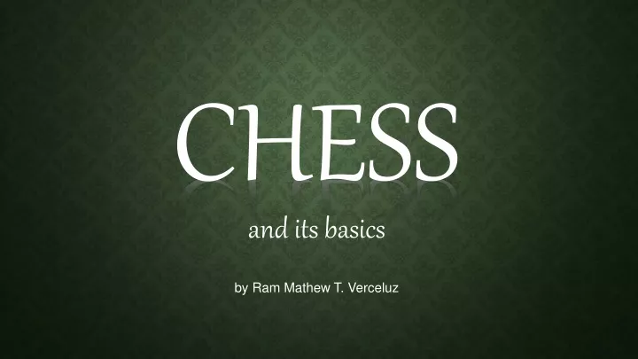 chess and its basics