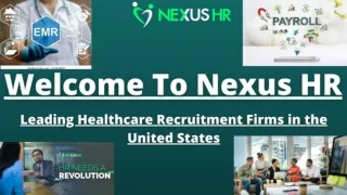 Nexus HR: One Of The Most Forward Thinking Healthcare Recruitment Firms in the U