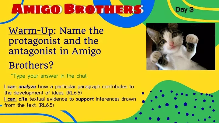 warm up name the protagonist and the antagonist in amigo brothers