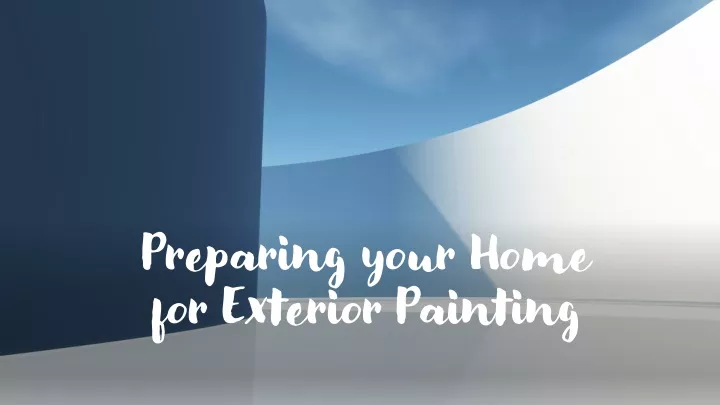 preparing your home for exterior painting