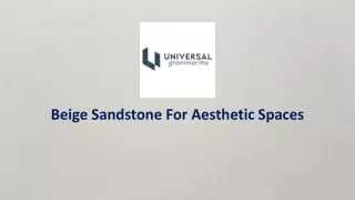 Beige Sandstone for aesthetic spaces