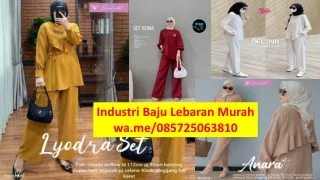 Industri Baju Lebaran Murah  085725063810