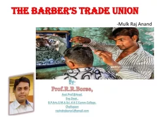 the barber s trade union mulk raj anand