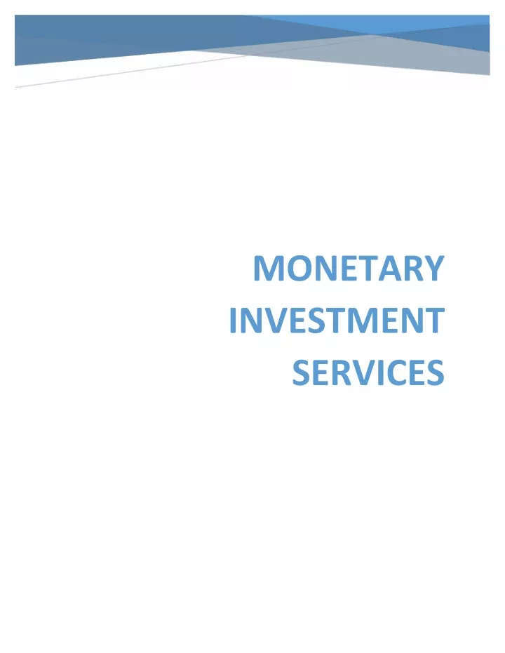monetary investment services