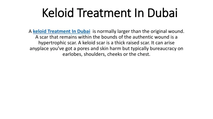 keloid treatment in dubai