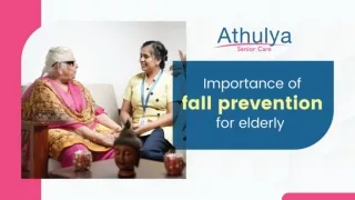 Importance of fall prevention for elderly