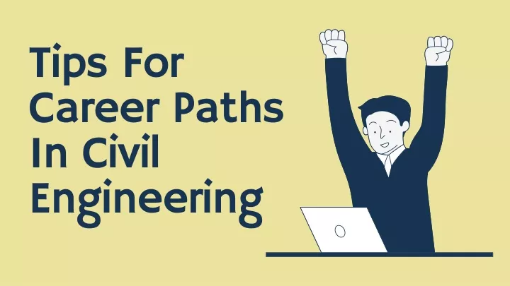 tips for career paths in civil engineering