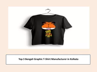 Top 3 Bengali Graphic T-Shirt Manufacturer in Kolkata