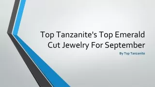 Top Tanzanite's Top Emerald Cut Jewelry For September