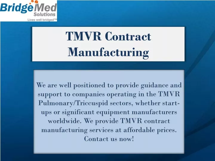 tmvr contract manufacturing