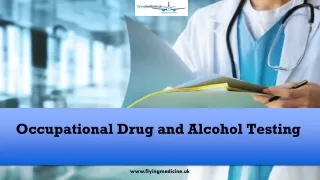 Occupational Drug and Alcohol testing