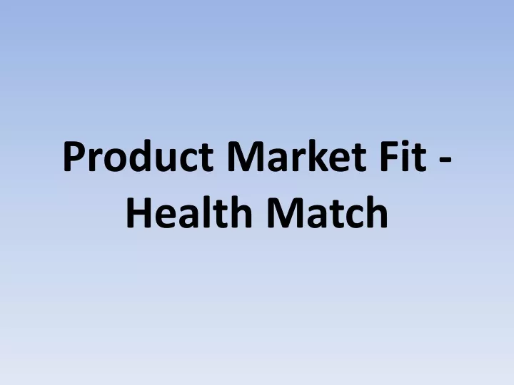 product market fit health match