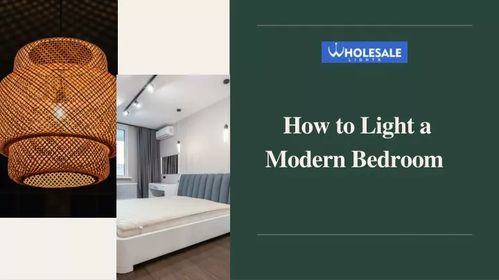 how to light a modern bedroom