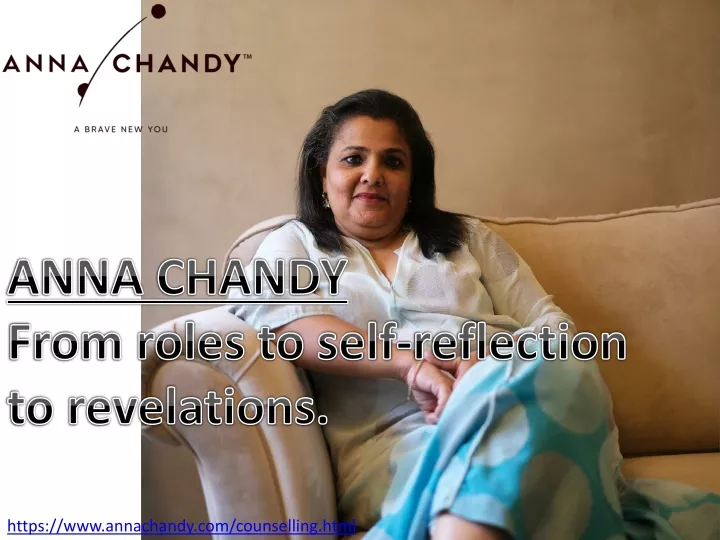 anna chandy from roles to self reflection
