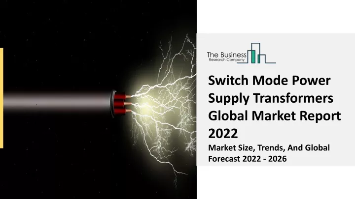 switch mode power supply transformers global