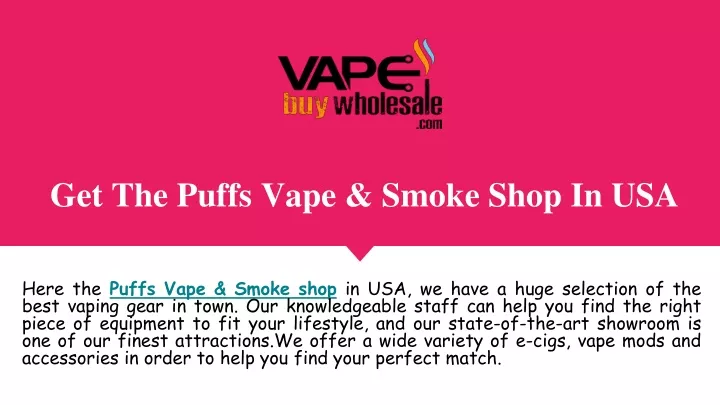 get the puffs vape smoke shop in usa