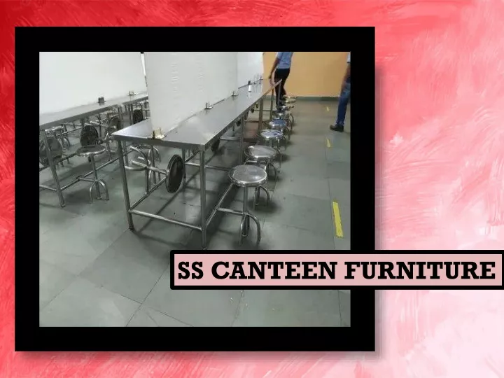 ss canteen furniture