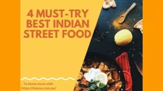 Daana's Best Indian Street Food to Try in Canberra