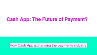 Cash App The Future of Payment