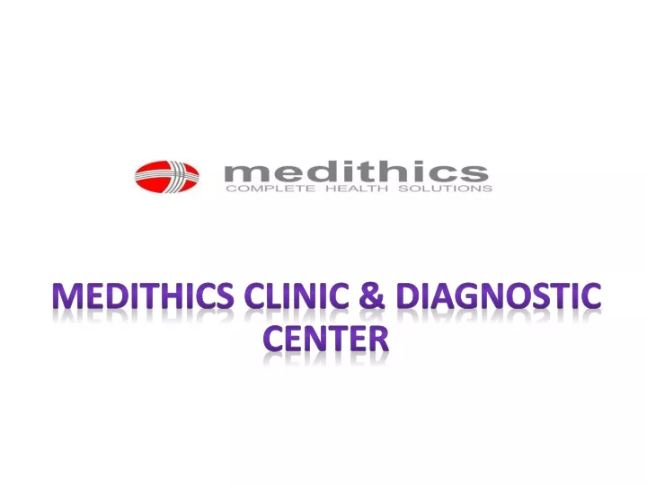 medithics clinic diagnostic center