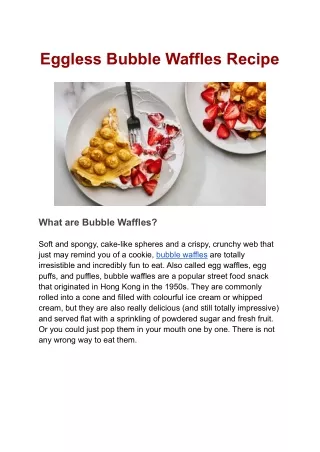 Eggless Bubble Waffles Recipe