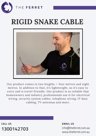 Rigid Snake Cable