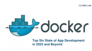 Top Six State of App Development in 2022 and Beyond