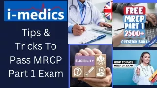 Easily Clear MRCP Part 1 Exam in First Attemt By Getting Coaching From i-Medics.