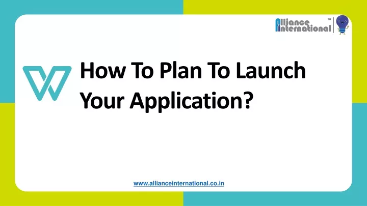 how to plan to launch your application