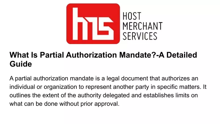 what is partial authorization mandate a detailed