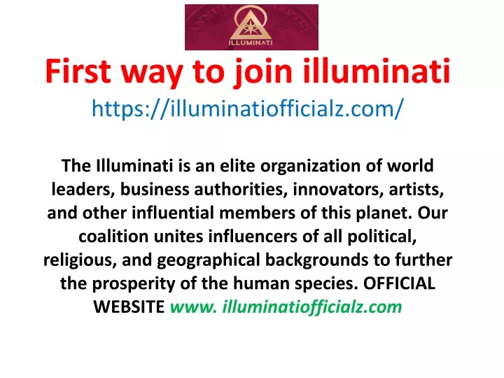 first way to join illuminati https
