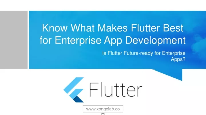 know what makes flutter best for enterprise app development