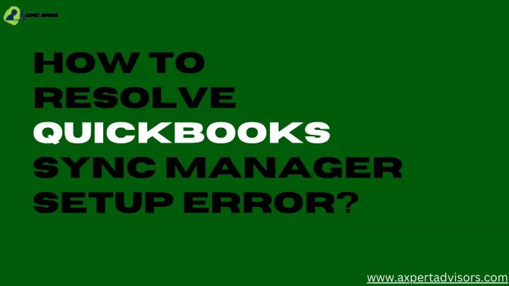 how to resolve quickbooks sync manager setup error