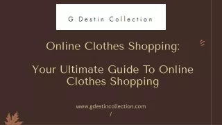 Your Ultimate Guide To Online Clothes Shopping
